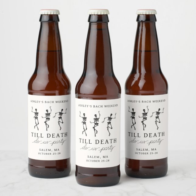 Till Death Do Us Party Bachelorette Weekend Beer Bottle Label (Bottles)