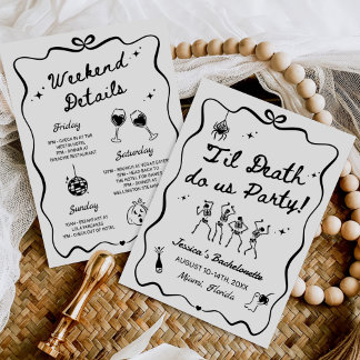Till Death Do Us Party Bachelorette Weekend Invitation