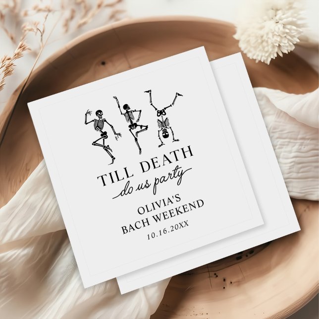 Till Death Do Us Party Bachelorette Weekend  Napkin (Creator Uploaded)
