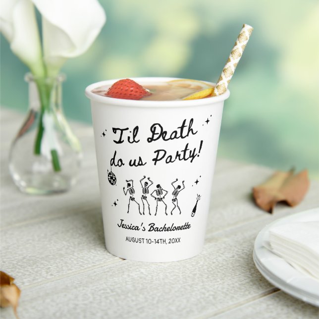 Till Death Do Us Party Bachelorette Weekend  Paper Cups (Insitu)