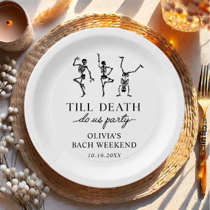 Till Death Do Us Party Bachelorette Weekend  Paper Plate