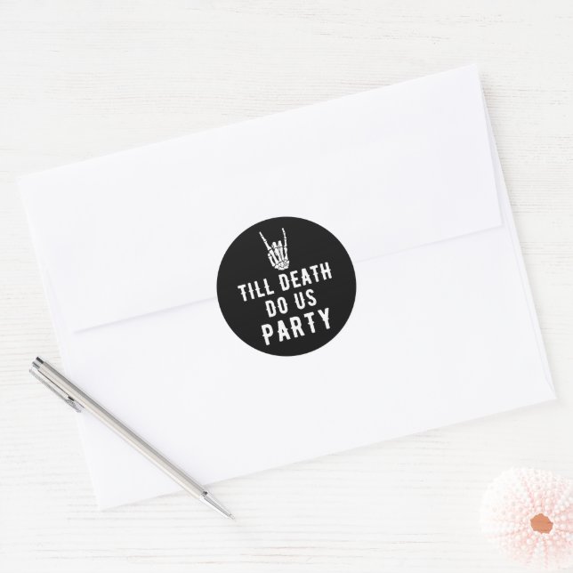 Till Death Do Us Party Black Skeleton Party Classic Round Sticker (Envelope)
