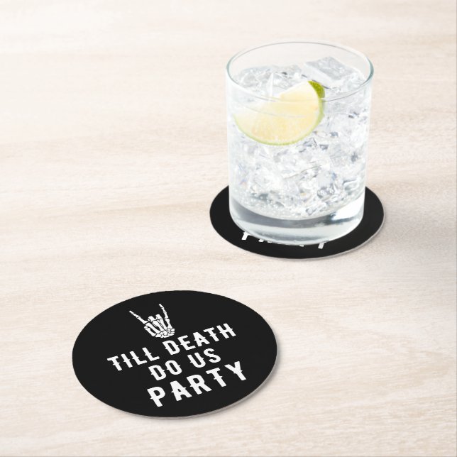 Till Death Do Us Party Black Skeleton Party  Round Paper Coaster (Insitu)
