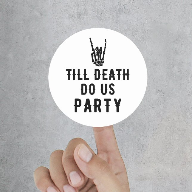 Till Death Do Us Party Bridal Shower Classic Round Sticker (Till Death Do Us Party Bridal Shower Classic Round Sticker
)