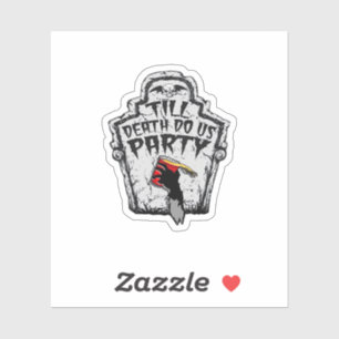 Till Death Do Us Party Classic For Halloween