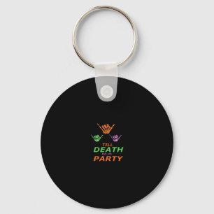 Till Death Do Us Party Classic Key Ring
