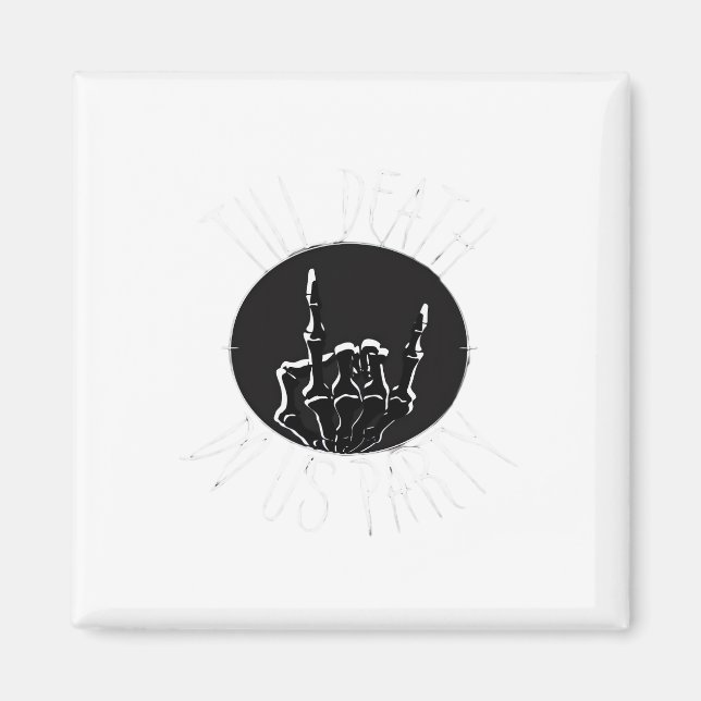 Till Death Do Us Party Classic Magnet (Front)