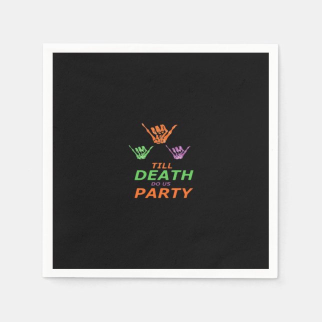Till Death Do Us Party Classic Napkin (Front)
