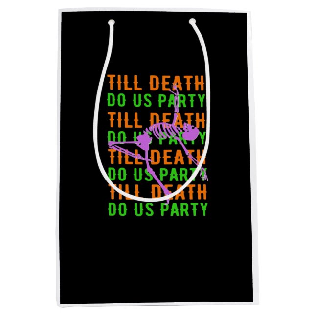 Till Death Do Us Party Funny Halloween Engagement  Medium Gift Bag (Front)