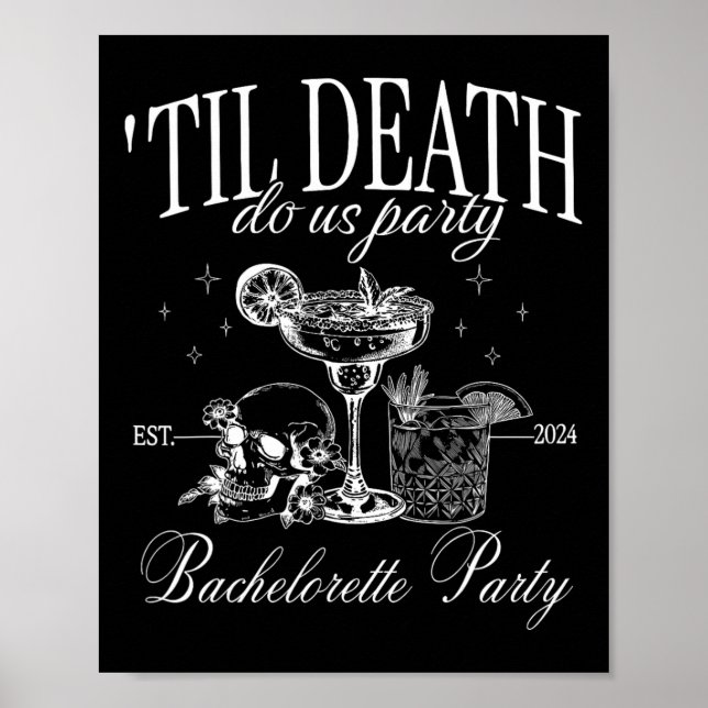 Till Death Do Us Party Funny Skeleton Drinking Che Poster (Front)