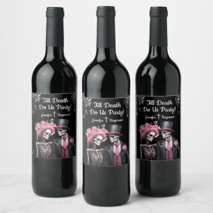 Till Death Do Us Party! Gothic Wedding Wine Wine Label