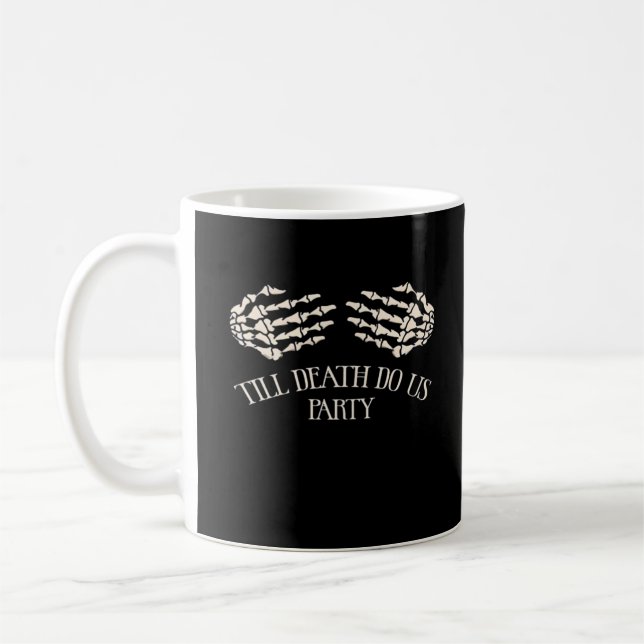 Till Death Do Us Party Halloween Party Coffee Mug (Left)