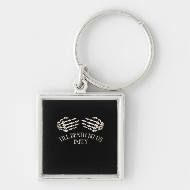 Till Death Do Us Party Halloween Party Key Ring (Front)