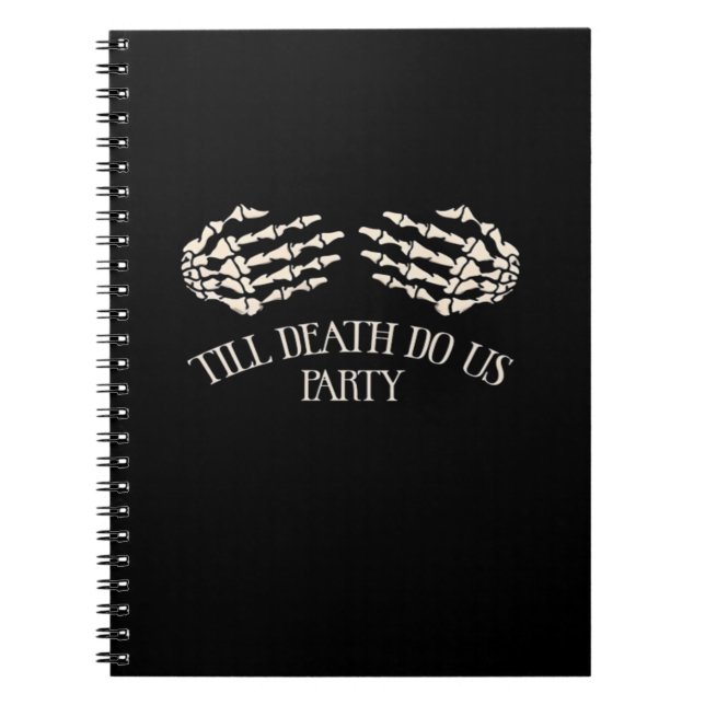 Till Death Do Us Party Halloween Party Notebook (Front)