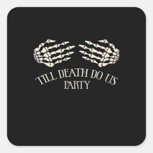Till Death Do Us Party Halloween Party Square Sticker