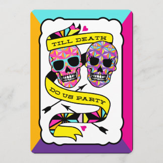 Till Death Do Us Party - Neon Wedding Invitation