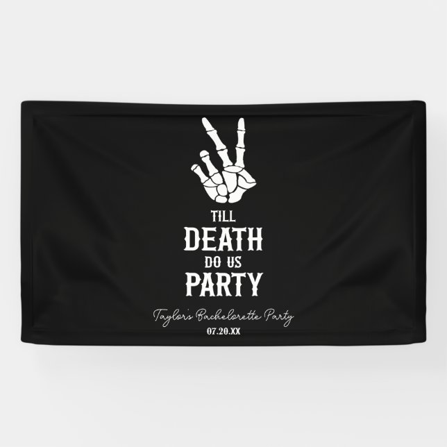 Till Death Do Us Party Skeleton Bachelorette Party Banner (Horizontal)