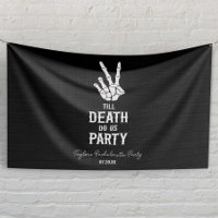 Till Death Do Us Party Skeleton Bachelorette Party