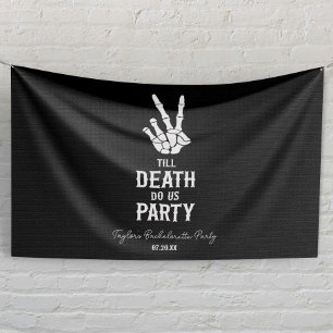 Till Death Do Us Party Skeleton Bachelorette Party Banner