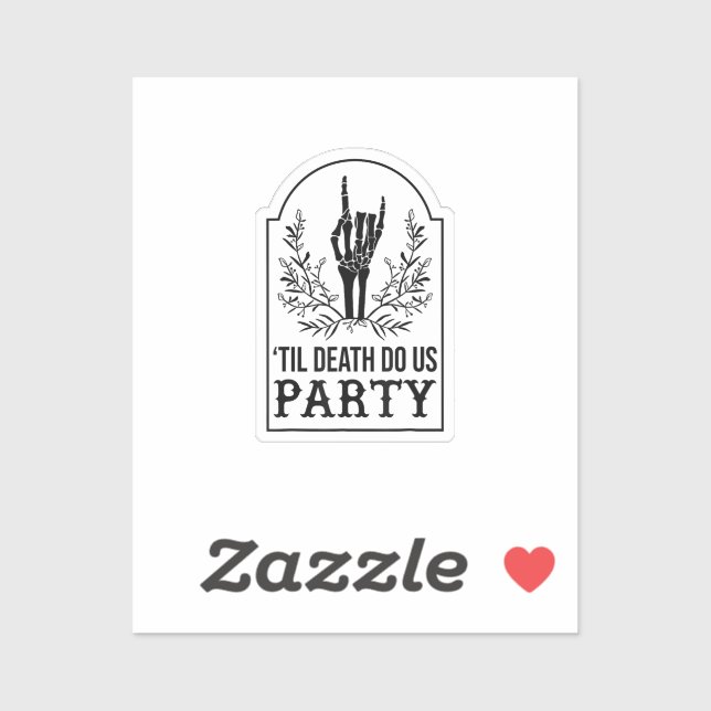 Till Death Do Us Party Skeleton Hand Gothic Bachel (Sheet)