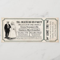 Till Death Do Us Party Wedding Ticket Invitations