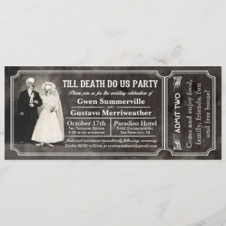 Till Death Do Us Party Wedding Ticket Invitations