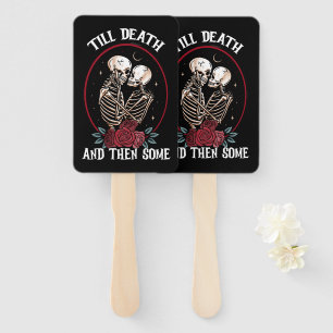 'Till Death Hand Fans