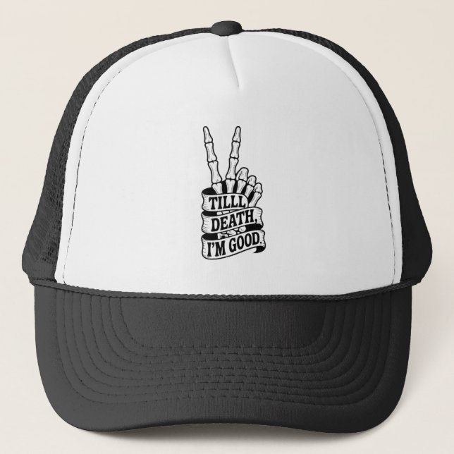 Till Death Peace Hand Skeleton  Trucker Hat (Front)