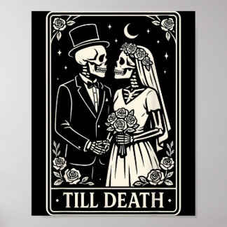 Till Death Skeleton Love Couples Gothic Wedding Br Poster