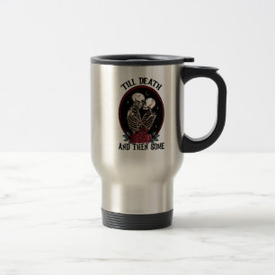 'Till Death Travel Mug