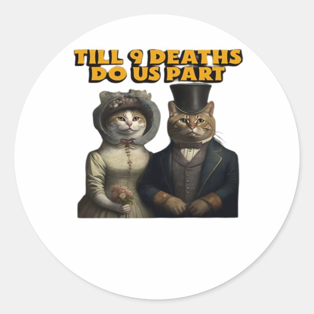 Till Deaths Do Us Part Classic Classic Round Sticker (Front)