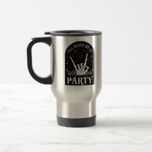Till Do Death Us Party Bachelorette Halloween Bach Travel Mug