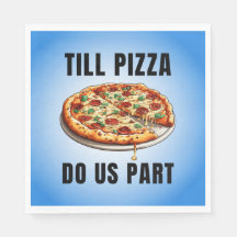 Till pizza do us part