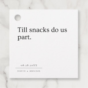 Till Snacks Do Us Part Black And White Funny Favour Tags