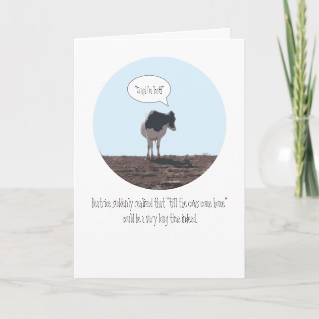 'Till the Cows Come Home Valentine's Card (Front)