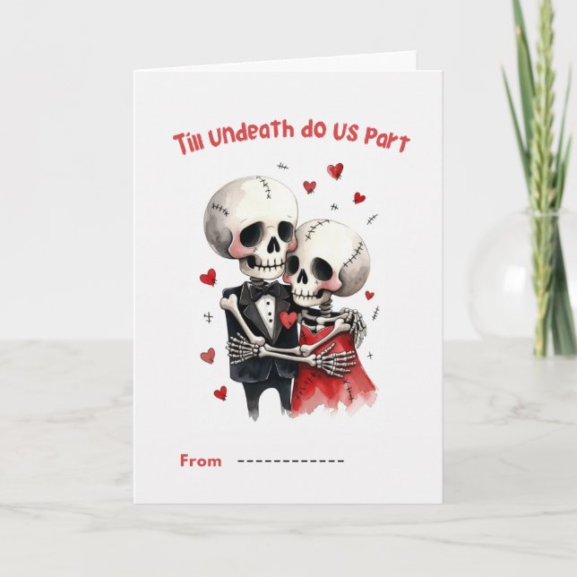 Till Undeath Do Us Part Skeleton Couple Valentine  Card (Front)