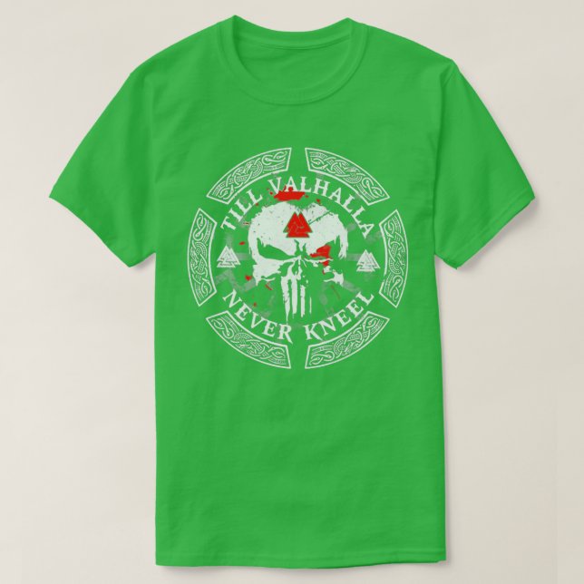 Till Valhalla Never Kneel Viking Version designer T-Shirt (Design Front)