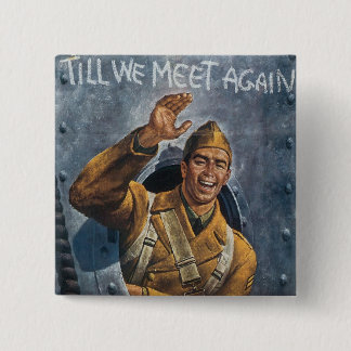 Till We Meet Again 15 Cm Square Badge