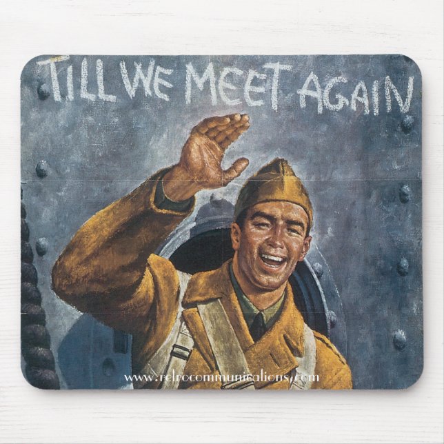 "Till We Meet Again" Mouse Mat (Front)