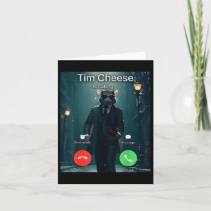 Tim Cheese Meme Card