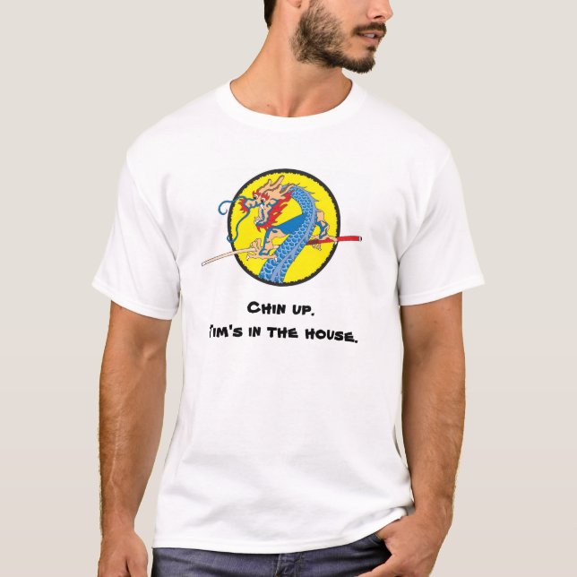 Tim "The Dragon" Chin Shirt (Front)