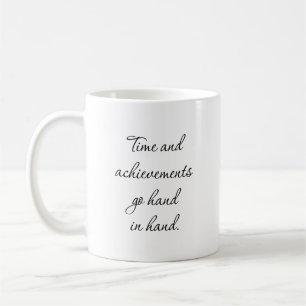 Time And Achievements Mug