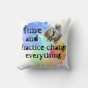 Time and practice encouragement cushion
