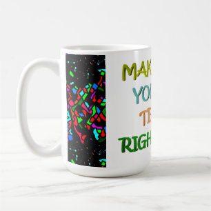 Time and terms and being strong encourage people coffee mug