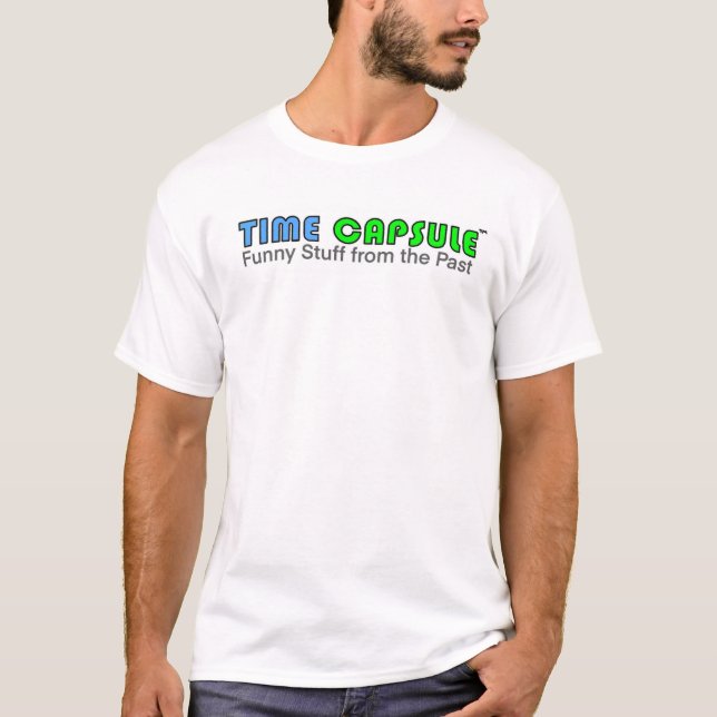 Time Capsule (Funny Stuff from the Past) T-Shirt (Front)
