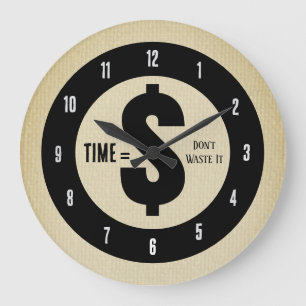 Time = $ Don’t Waste It Vintage Olive Large Clock