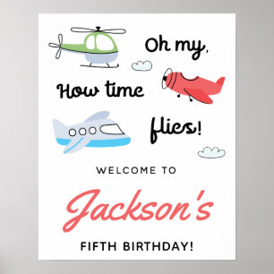 Time flies Aeroplane Helicopter Birthday Welcome Poster