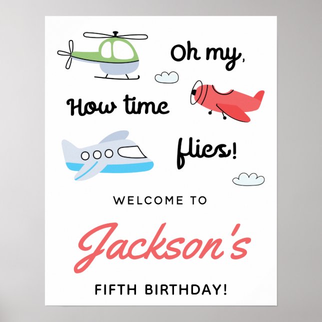 Time flies Aeroplane Helicopter Birthday Welcome Poster (Front)