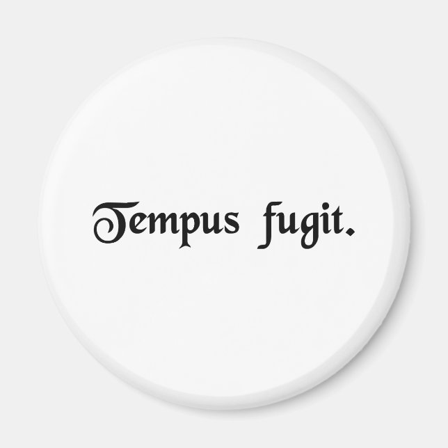 Time flies. magnet (Front)