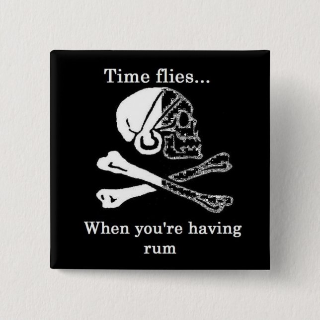 time flies when you're having rum 15 cm square badge (Front)